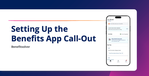 Set up Benefits App Callout
